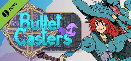 Bullet Casters Demo