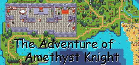 The Adventure of Amethyst Knight