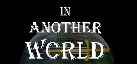 In Another World
