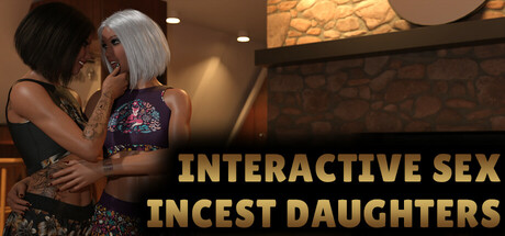 Interactive Sex - Incest Daughters