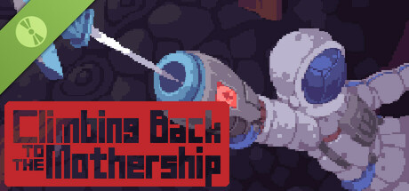 落叶归根 Climbing Back to the Mothership Demo