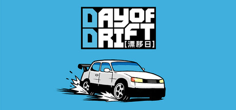 DAY OF DRIFT