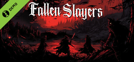 Fallen Slayers Demo