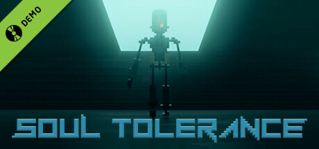 Soul Tolerance Demo