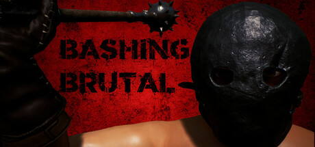 Bashing Brutal