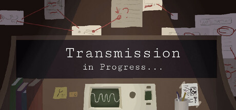 Transmission in Progress