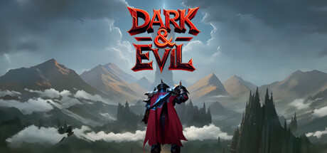 Dark & Evil