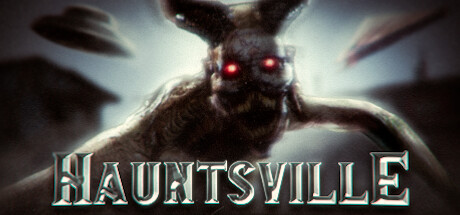 Hauntsville Playtest