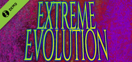 Extreme Evolution: Drive to Divinity Demo