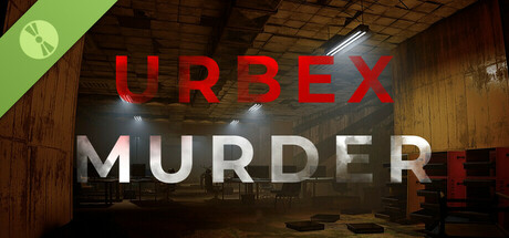 Urbex Murder Demo