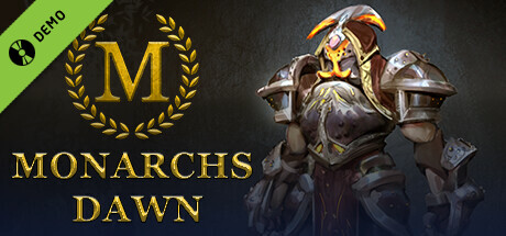 Monarchs Dawn Demo
