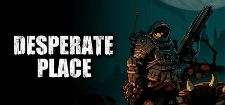 Desperate Place Playtest