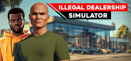 Illegal Dealership Simulator