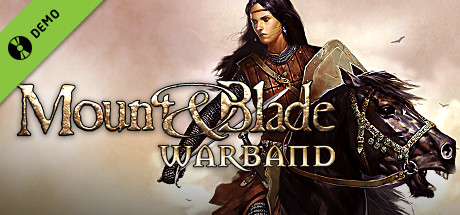 Mount and Blade Warband - Demo