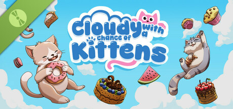 Cloudy with a Chance of Kittens Demo