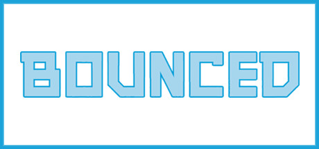 BOUNCED