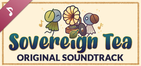 Sovereign Tea Soundtrack
