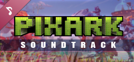 PixARK Soundtrack