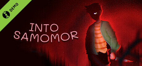 Into Samomor Demo