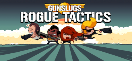 Gunslugs:Rogue Tactics