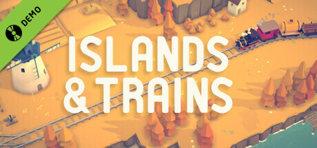 Islands & Trains Demo
