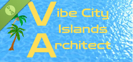 Vibe City Islands Architect Demo