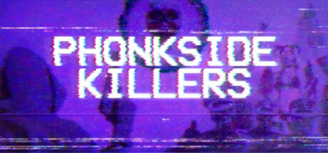 Phonkside Killers
