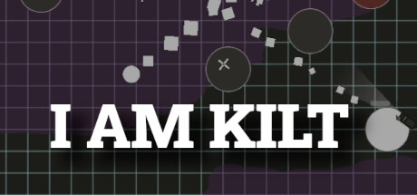 I AM KILT Playtest