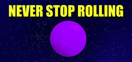Never Stop Rolling