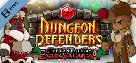 Dungeon Defenders Holiday Trailer