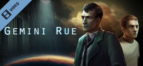 Gemini Rue Trailer wmv