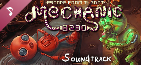 Mechanic 8230: Escape from Ilgrot - Soundtrack