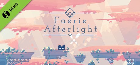 Faerie Afterlight Demo