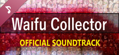 Waifu Collector Soundtrack