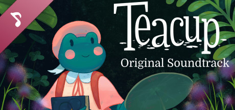 Teacup Soundtrack