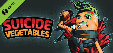 Suicide Vegetables Demo