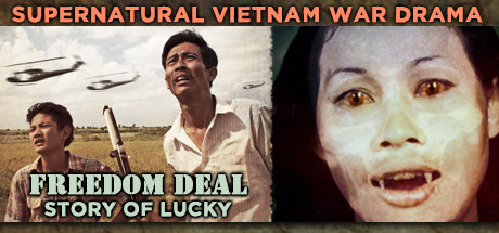 'FREEDOM DEAL: Story of Lucky' - Vietnam War Supernatural Historical Drama
