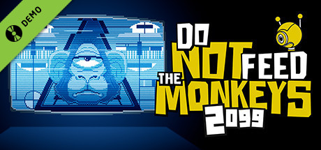 Do Not Feed the Monkeys 2099 Demo