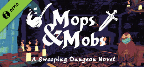 Mops & Mobs: A Sweeping Dungeon Novel Demo