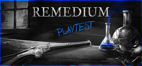REMEDIUM Playtest