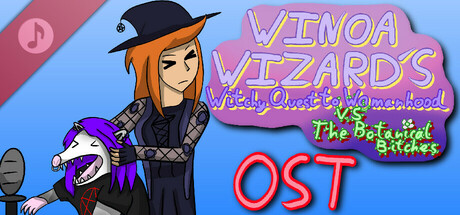 Winoa Wizard's Witchy guide to womanhood VS the botanical bitches Soundtrack
