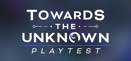 Towards the Unknown Playtest