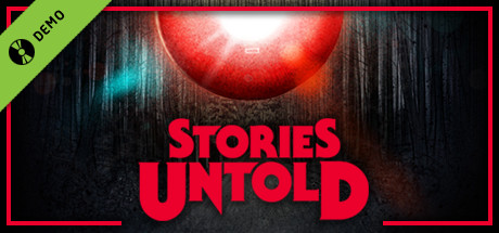 Stories Untold Demo