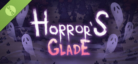 Horrors Glade Demo