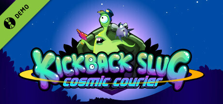Kickback Slug: Cosmic Courier Demo