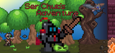 Ser Chub's Adventure