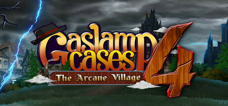 Gaslamp Cases 4: The Arcane Village