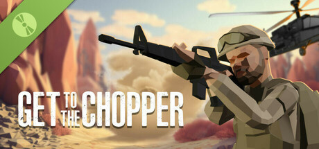 Get To The Chopper Demo