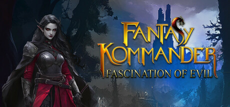 Fantasy Kommander: Fascination of Evil