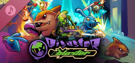 Disaster Blaster Soundtrack